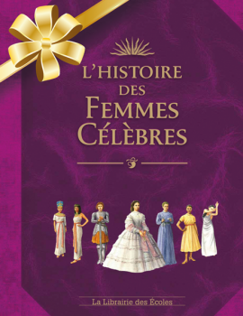 L'histoire des femmes célèbres