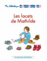 Ma bibliothèque Montessori - Les lacets de Mathilde
