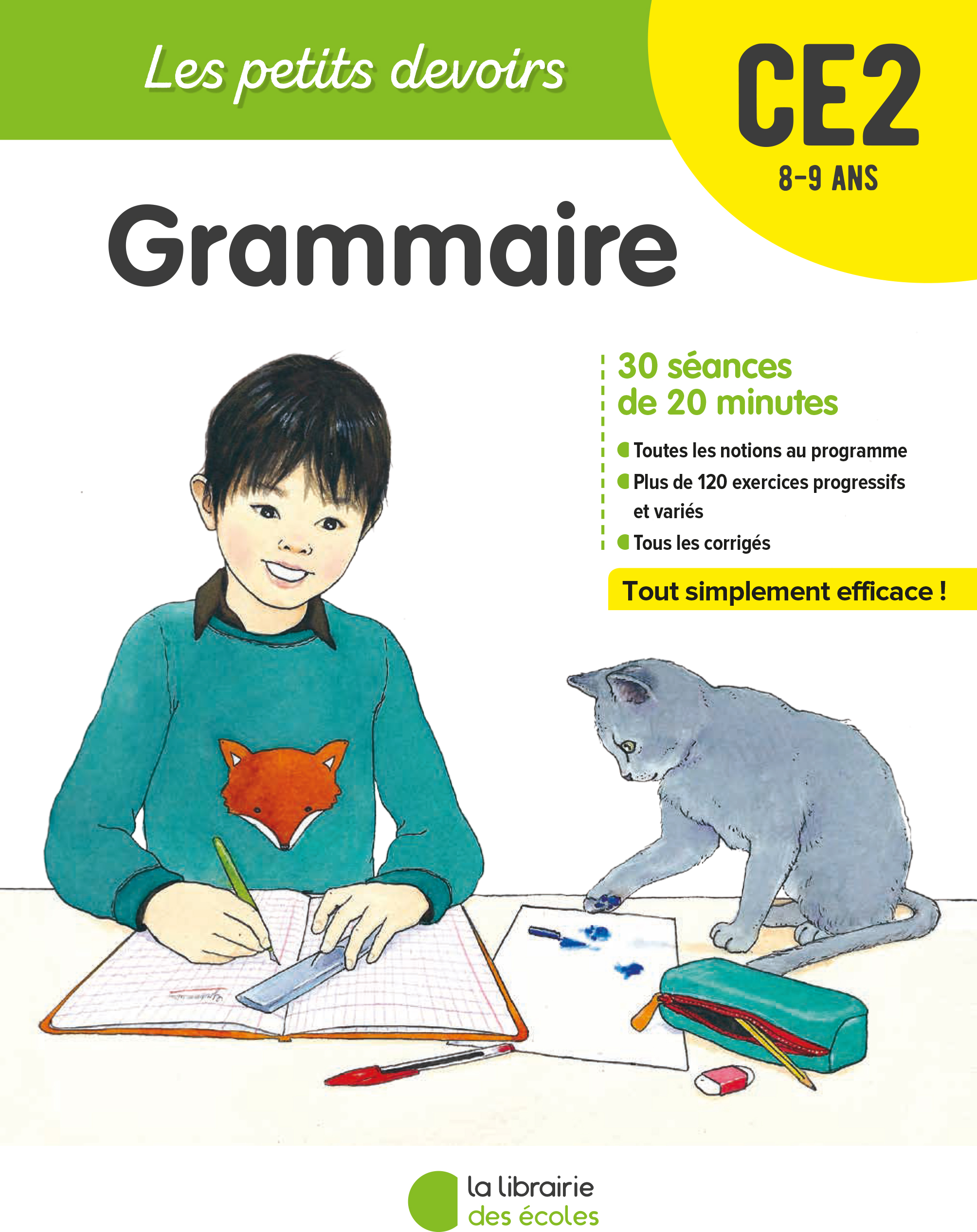 Programmation Réussir En Grammaire Ce2 Les Petits devoirs - Grammaire CE2 - La Librairie des Ecoles