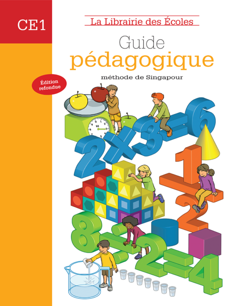 Guide pédagogique mathématiques CE1 - méthode de Singapour