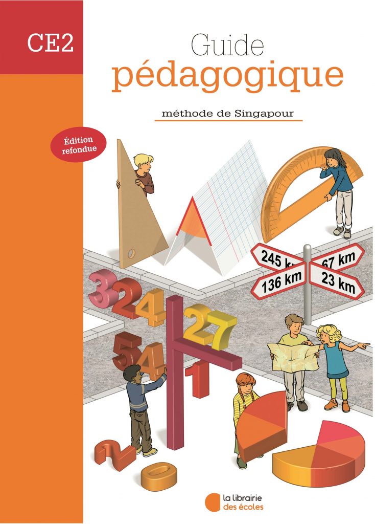 Méthode de Singapour CE2 – Guide pédagogique – Édition 2007