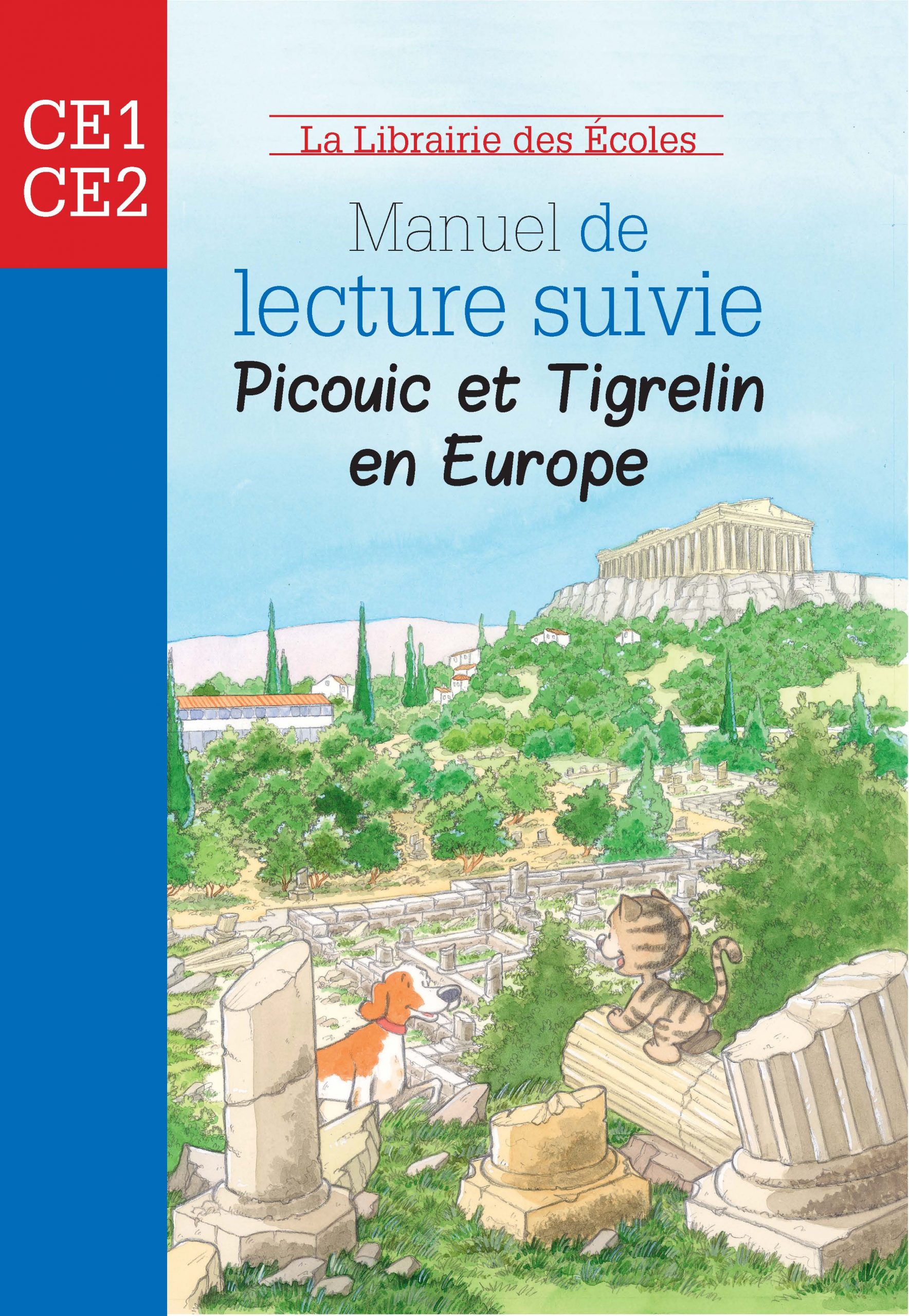 Picouic et Tigrelin en Europe Manuel de lecture suivie CE2