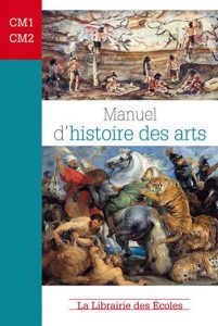 Manuel d'histoire des arts - CM1- CM2