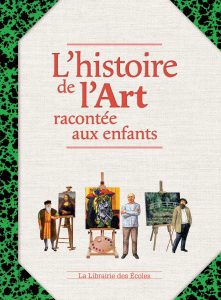 L’histoire de l’Art racontée aux enfants