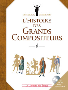 L'histoire des Grands Compositeurs