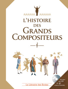 L'histoire des Grands Compositeurs