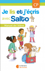 Je lis et j'écris avec Salto - Manuel de l'élève CP