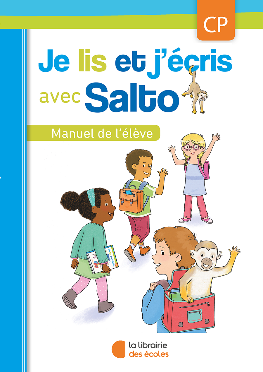 Je Lis Et J Ecris Avec Salto Manuel De L Eleve Cp Edition 16 La Librairie Des Ecoles