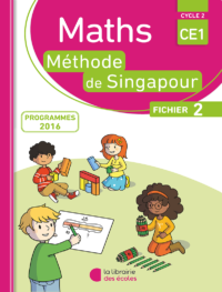 Méthode de Singapour - CE1 - édition 2016 - fichier 2