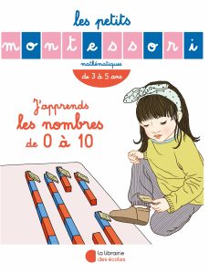Les Petits Montessori – J’apprends les nombres de 0 à 10