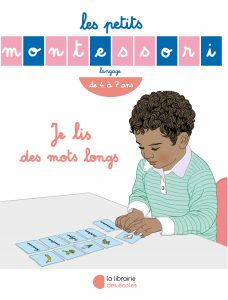 Les Petits Montessori – Je lis des mots longs