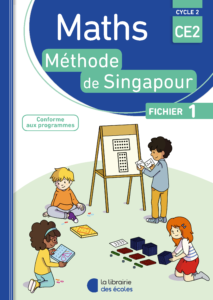 Maths de Singapour - Fichier de l'élève 1 CE2