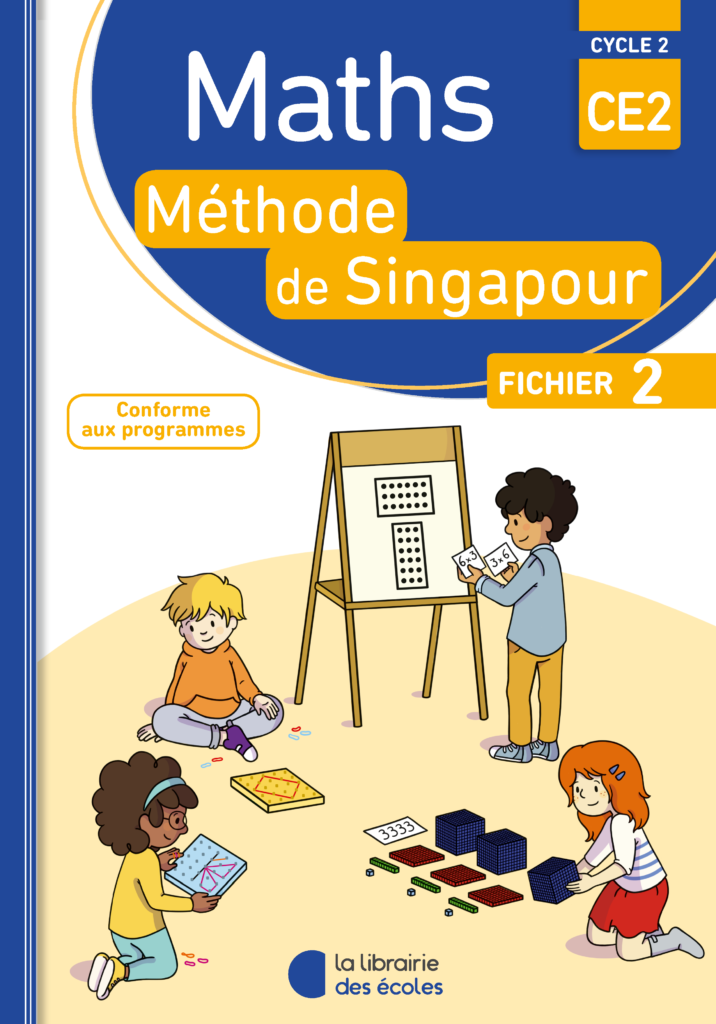 Nouvelle édition Maths Singapour - Fichier de l'élève 2 CE2 - La