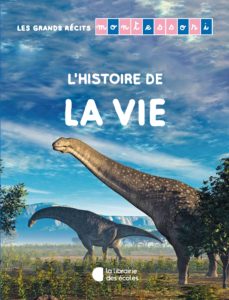 L'histoire de la vie