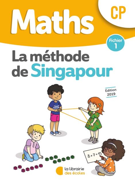 Méthode de Singapour CP - Fichier de l'élève 1 - Édition 2019