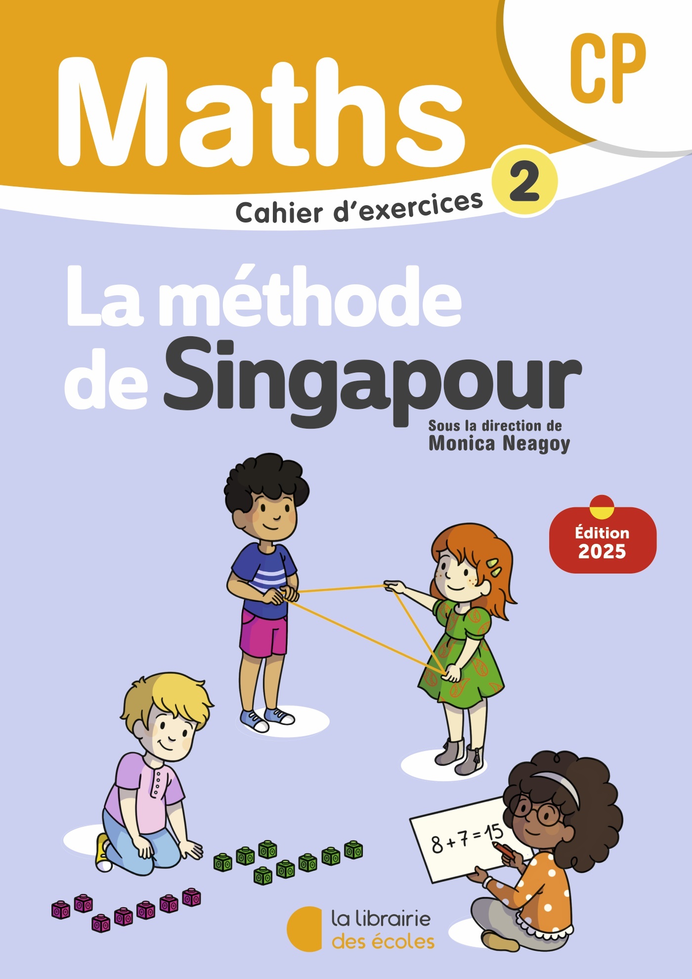 Mathématiques CP (2019) : Pack de 10 cahiers d'exercices 2 – Méthode de Singapour