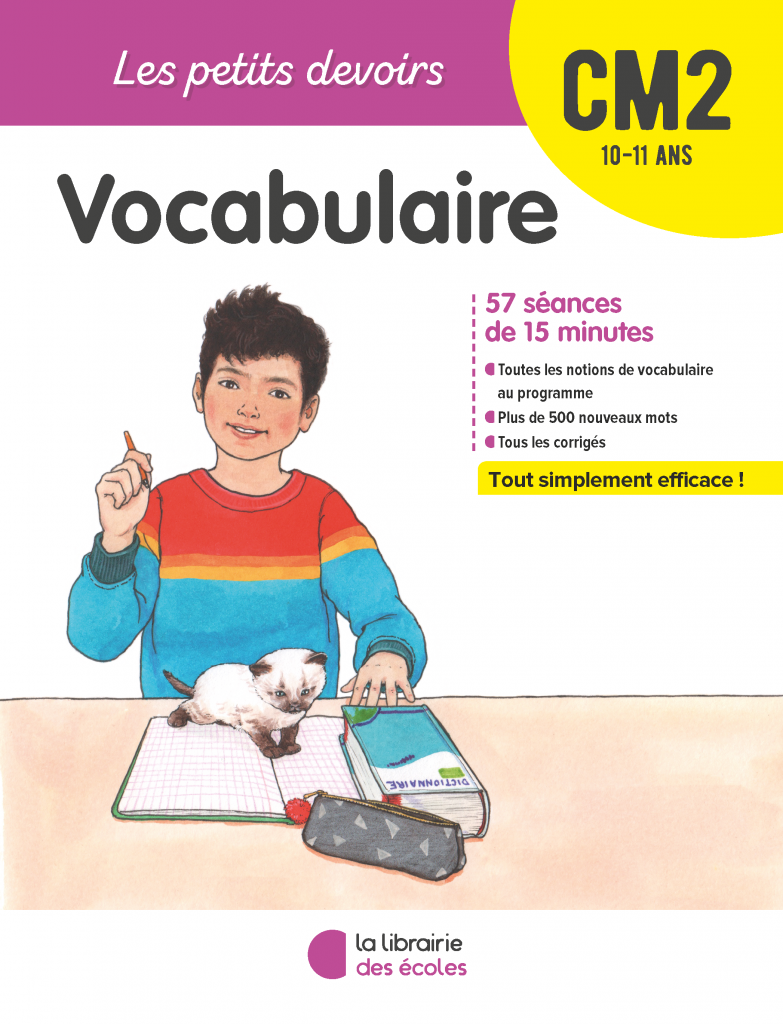 Les Petits devoirs - Vocabulaire CM2 - La Librairie des écoles