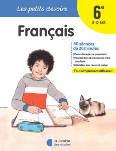Les Petits devoirs - Francais - 6e - La Librairie des écoles