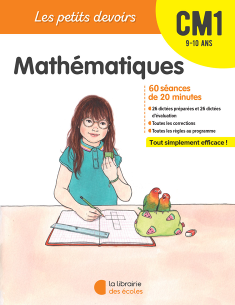Les Petits devoirs - Mathématiques - CM1 - La Librairie des écoles