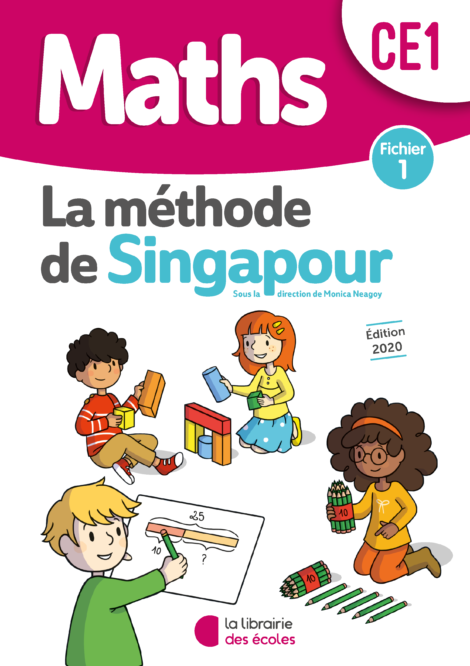 La méthode de Singapour - Fichier 1 - CE1 - édition 2020