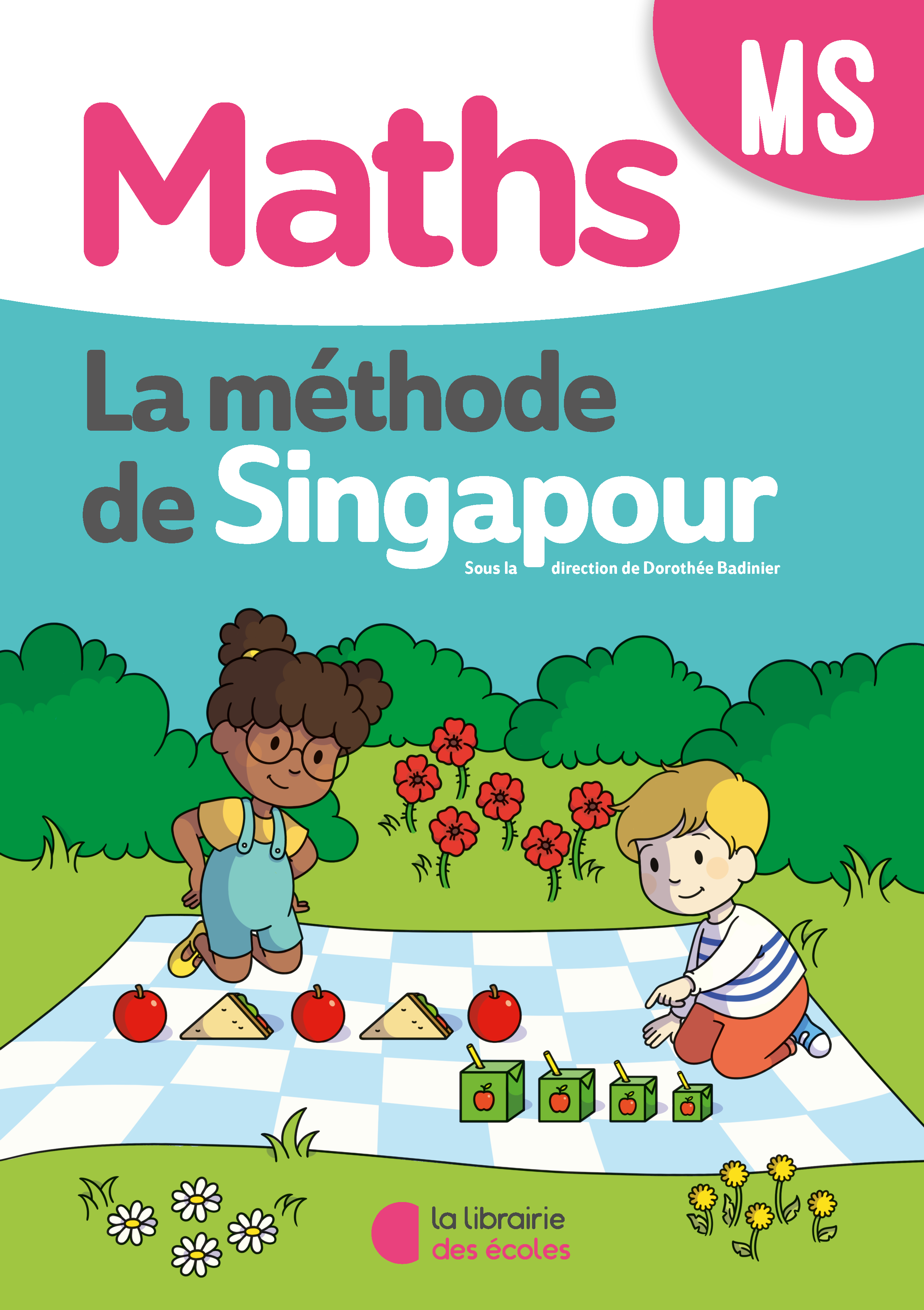 Méthode de Singapour MS - Fichier de l’élève - Édition 2020