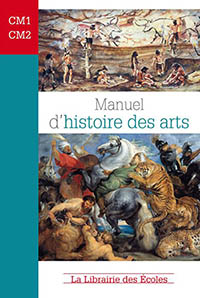 Manuel d'histoire des arts