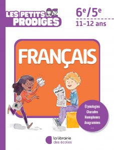 Les petits prodiges - Français - 6e