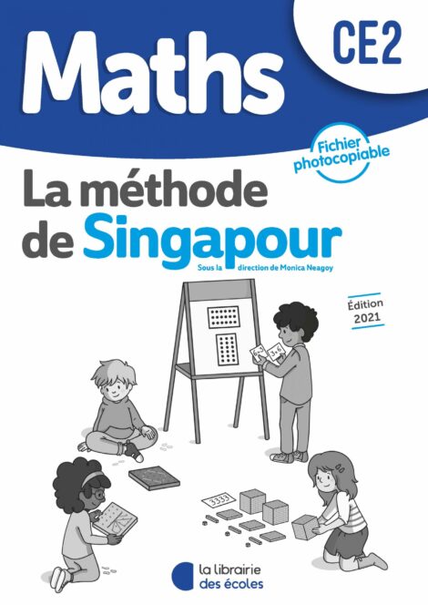 Méthode de Singapour – Fichier photocopiable – Édition 2021 – CE2