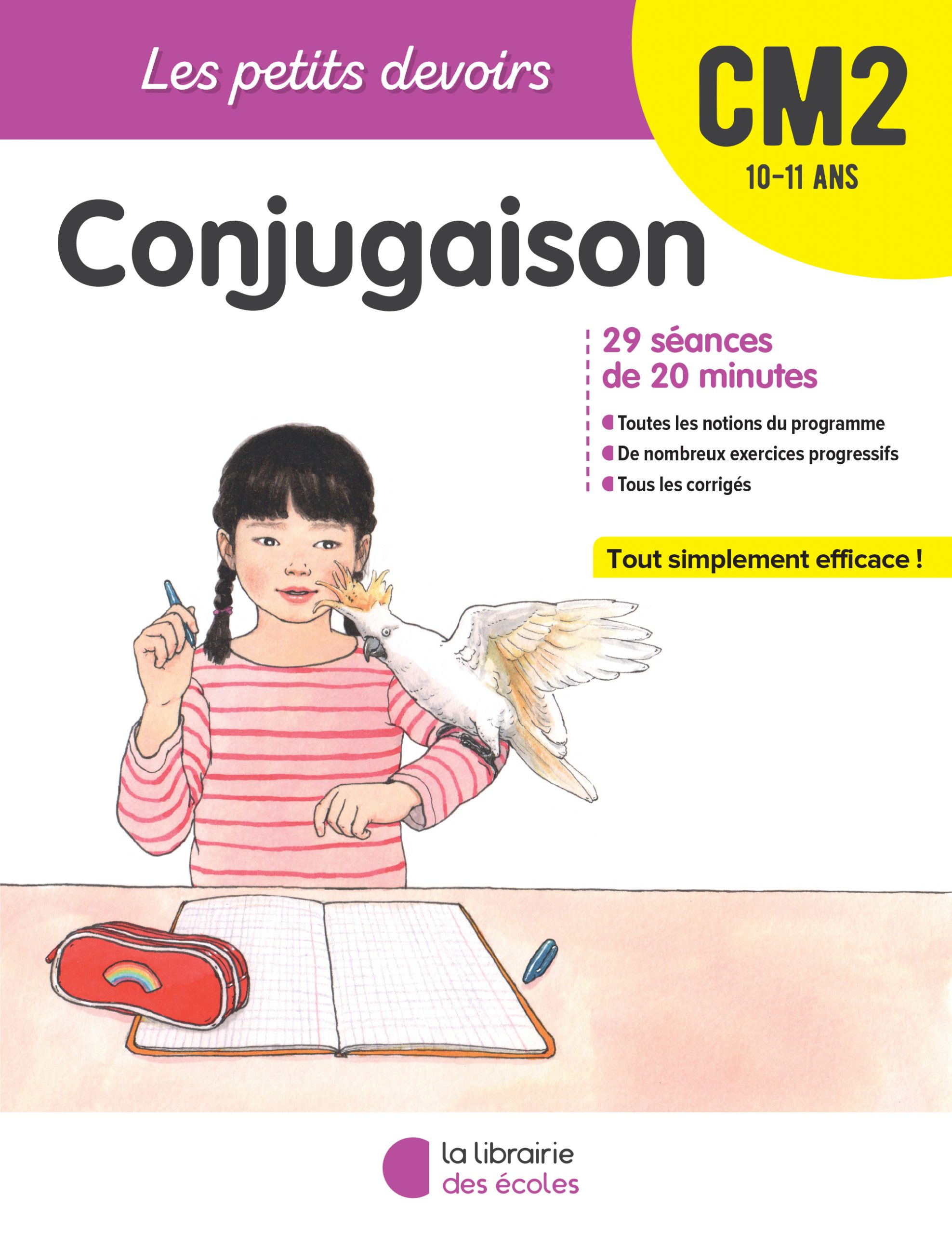 Les Petits Devoirs Conjugaison Cm2 La Librairie Des Ecoles Les Petits Devoirs Conjugaison Cm2 La Librairie Des Ecoles