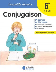 Les petits devoirs - conjugaison - 6e