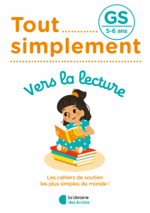 Tout simplement - Vers la lecture - GS