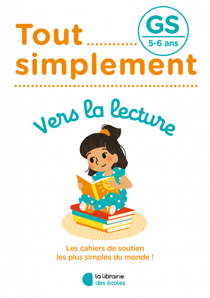 Tout simplement - Vers la lecture - GS