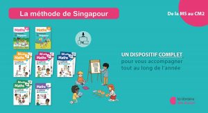 Méthode Singapour La Librairie des Ecoles