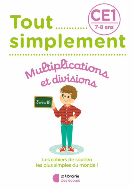 Tout simplement - Multiplications et divisions CE1