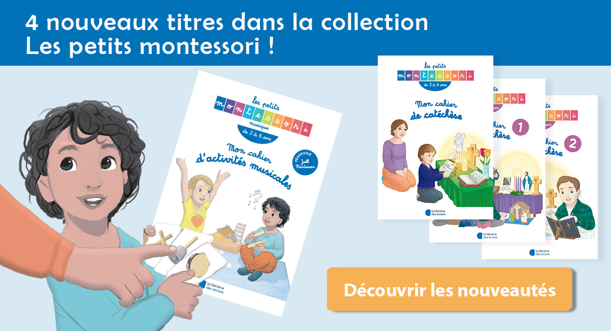 Bandeau nouveautés Montessori La Librairie des Ecoles 2022