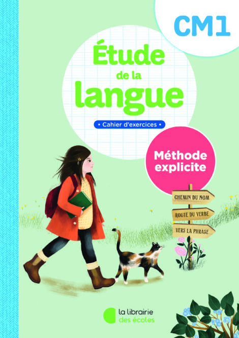 Etude de la langue CM1 – méthode explicite - cahier d'exercices