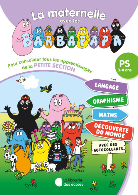 La maternelle des Barbapapa Tout-en-un PS
