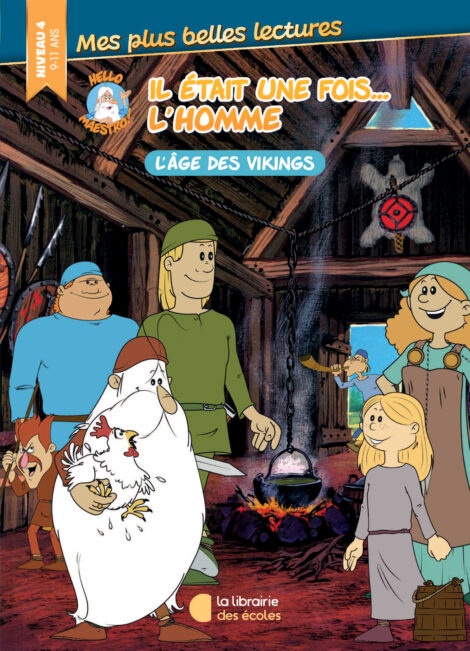 Il était une fois… L'âge des vikings