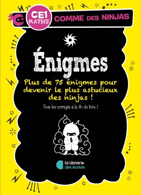Comme des ninjas - Enigmes  CE1