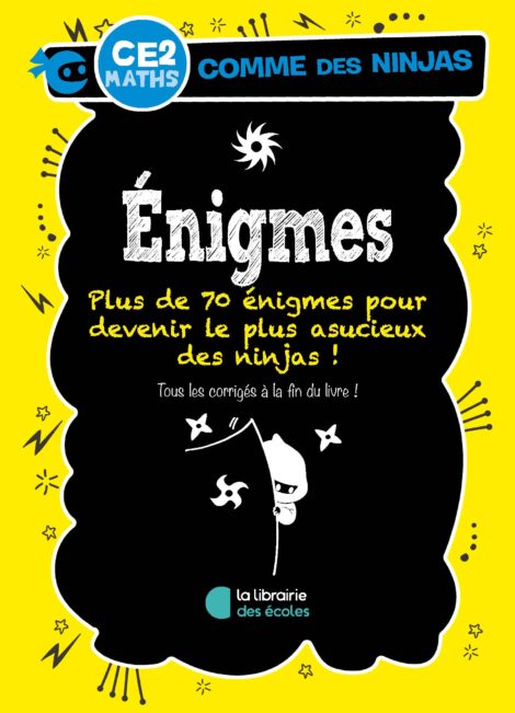 Comme des ninjas - Enigmes CE2
