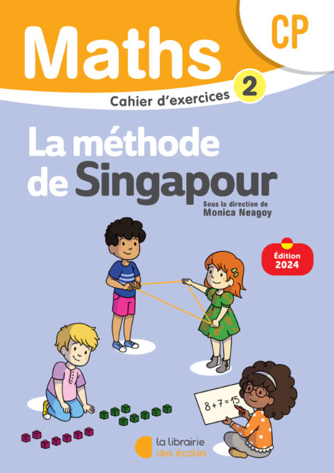Mathématiques CP (2024) - Méthode de Singapour - Cahier d'exercices 2