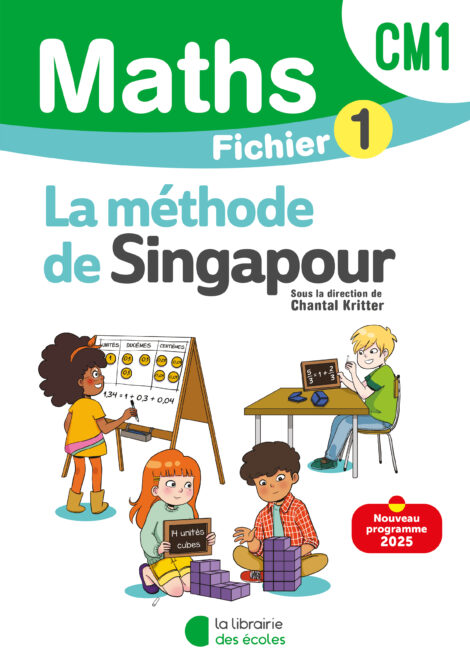 Mathématiques CM1 (2025) - Méthode de Singapour - Fichier élève 1