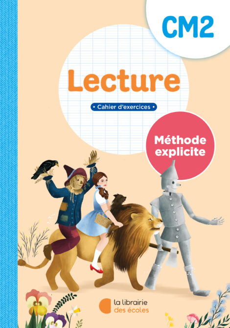 Lecture CM2 - Méthode explicite - cahier d'exercices