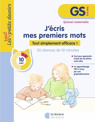 Écriture GS : J'écris mes premiers mots – Les tout petits devoirs
