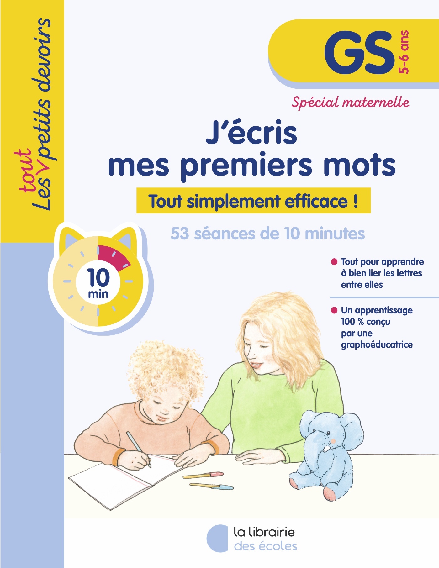 Écriture GS : J'écris mes premiers mots – Les tout petits devoirs