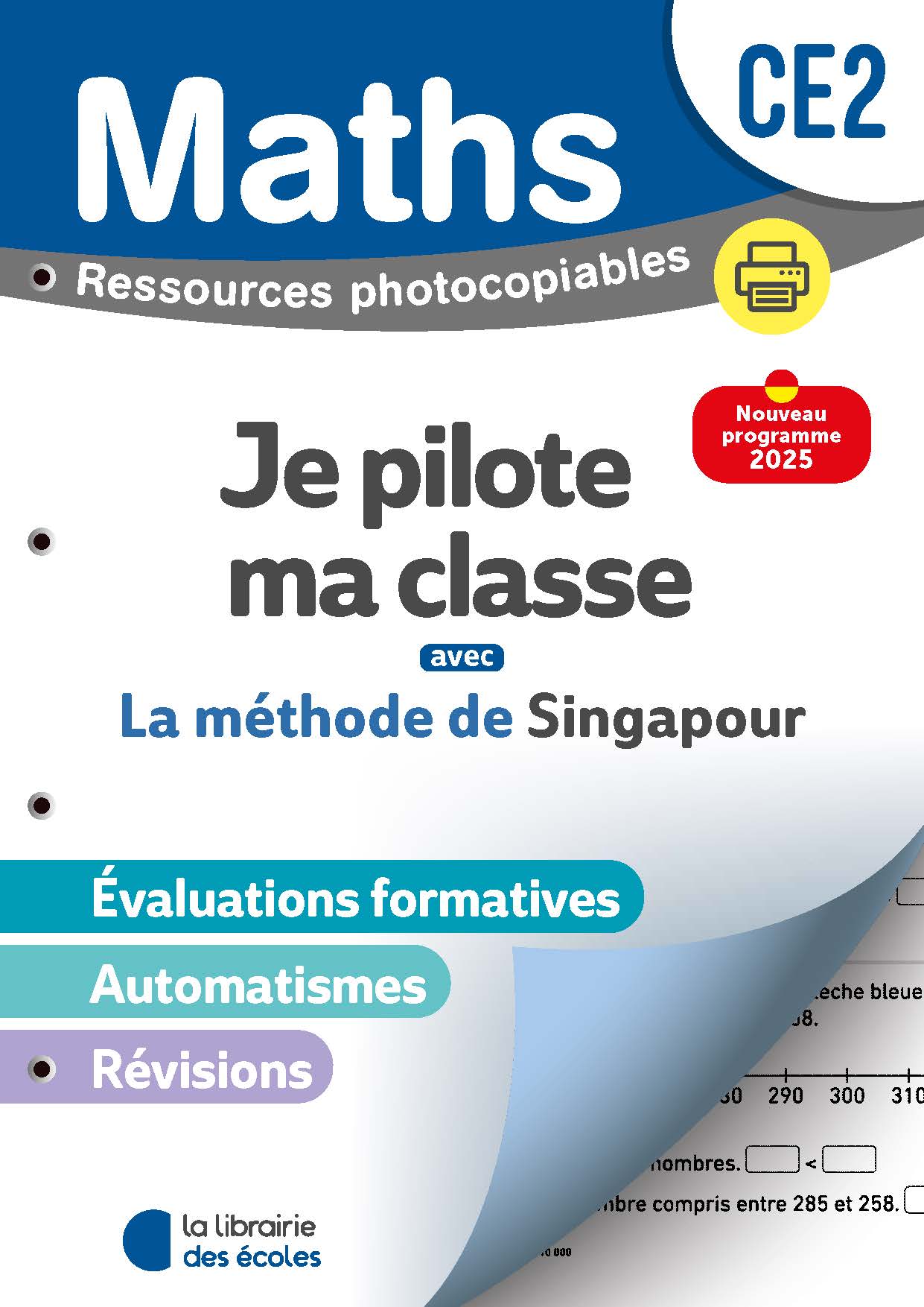 Mathématiques CE2 (2026) - Méthode de Singapour - Je pilote ma classe - Ressources photocopiables