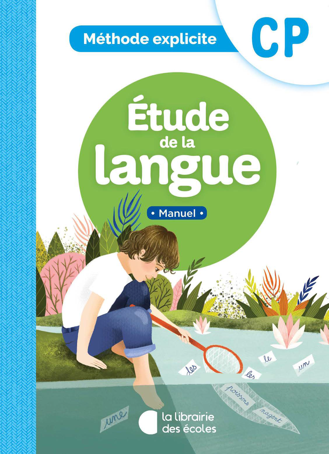 Étude de la langue CP : Manuel – Méthode explicite