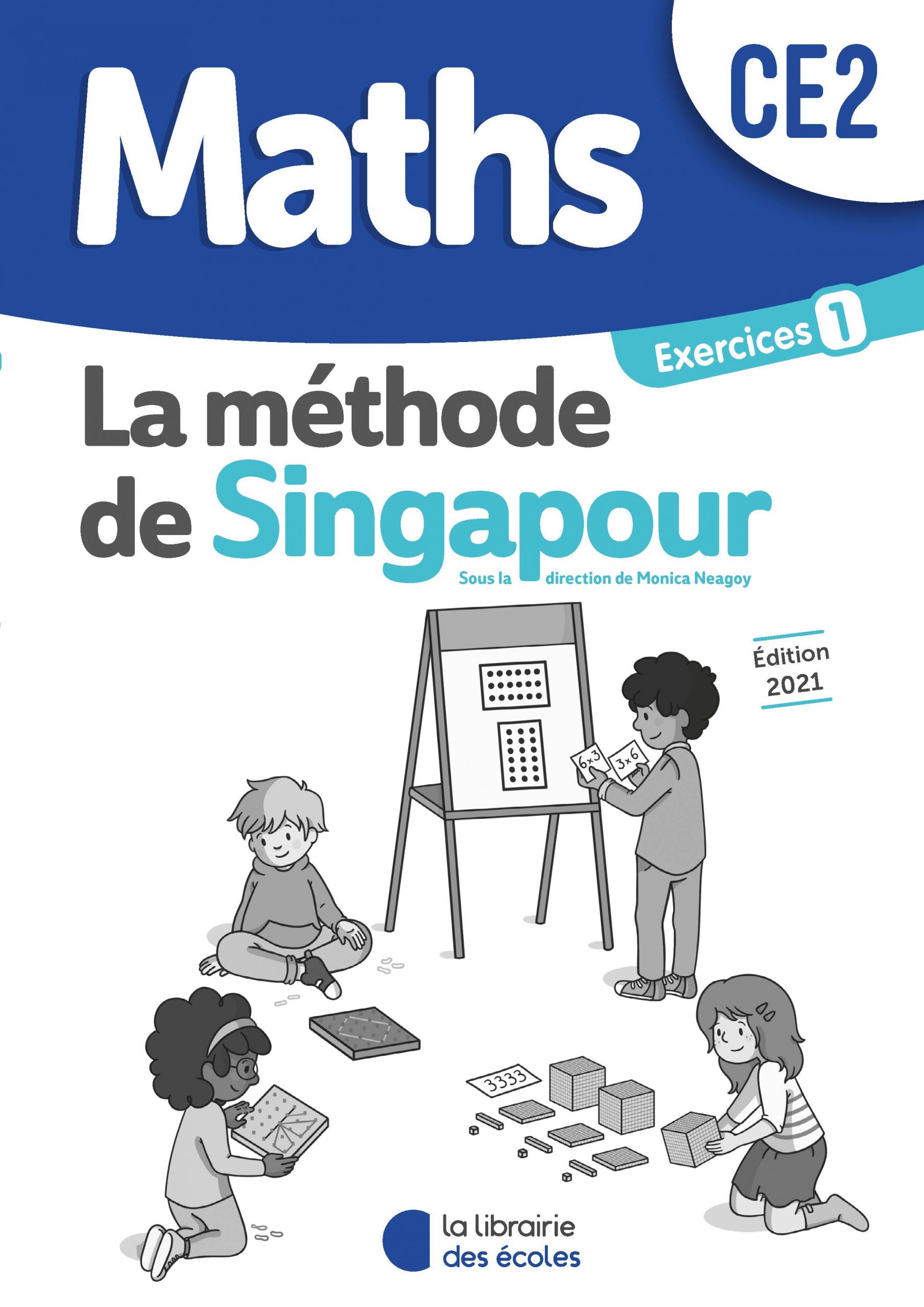 Mathématiques CE2 (2021) : Pack de 10 cahiers d’exercices 1 – Méthode de Singapour