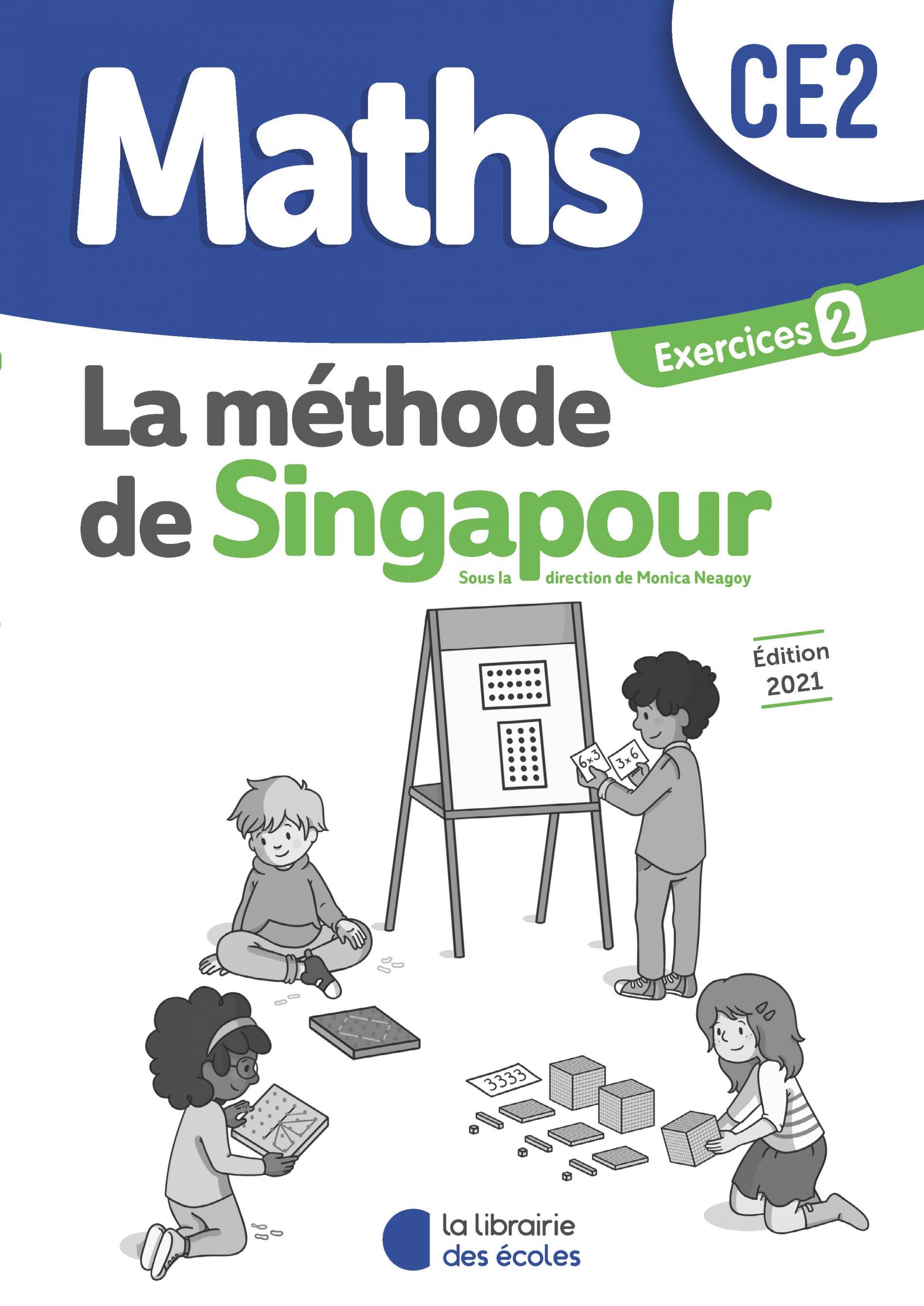 Mathématiques CE2 (2021) : Pack de 10 cahiers d’exercices 2 – Méthode de Singapour