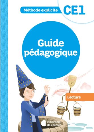 Lecture CE1 : Guide pédagogique – Méthode explicite